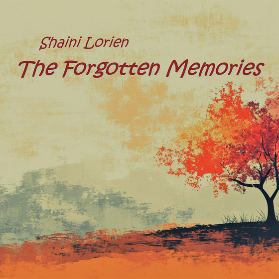 Shaini Lorien - The Forgotten Memories