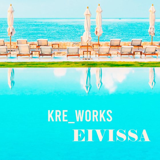 KRE_WORKS — Eivissa